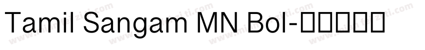 Tamil Sangam MN Bol字体转换